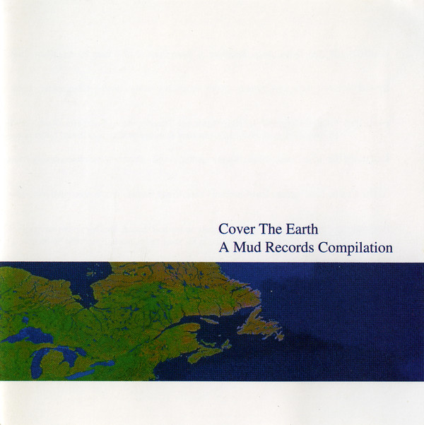 cover art for “[V/A] Cover The Earth: A Mud Records Compilation”