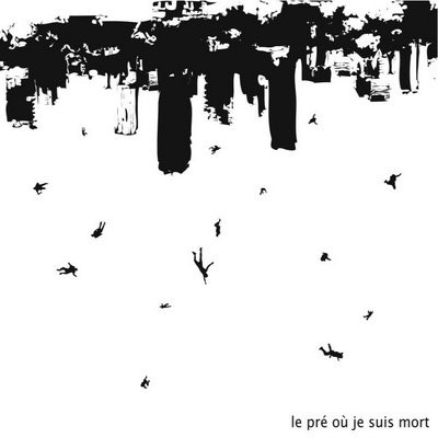 cover art for “Le Pré Où Je Suis Mort”