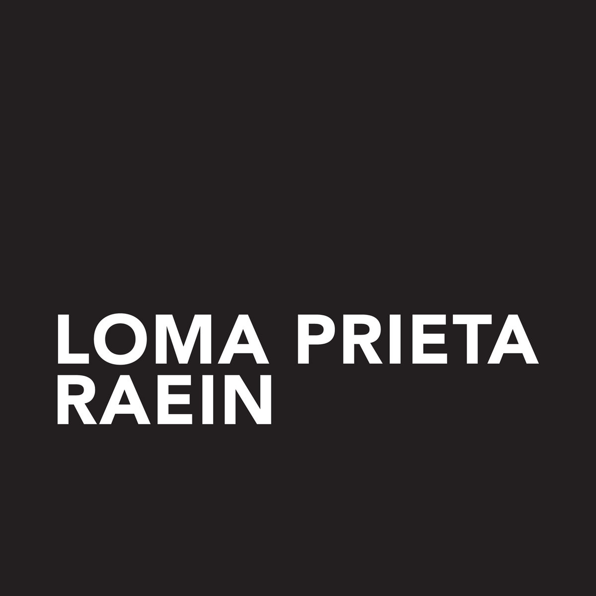 cover art for “[split] Loma Prieta / Raein”